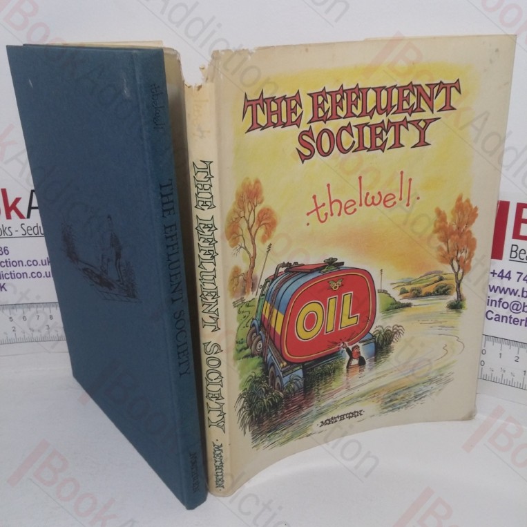 The Effluent Society