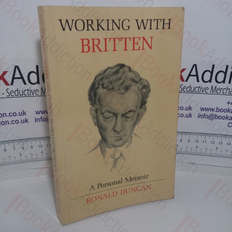Working with Britten: A Personal Memoir