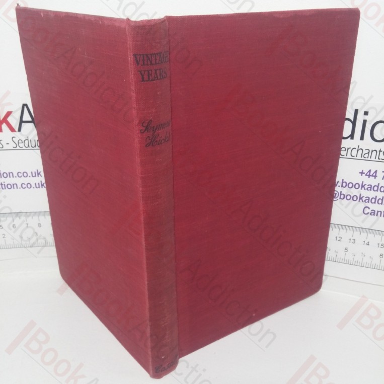 Vintage Years: When King Edward the Seventh was Prince of Wales