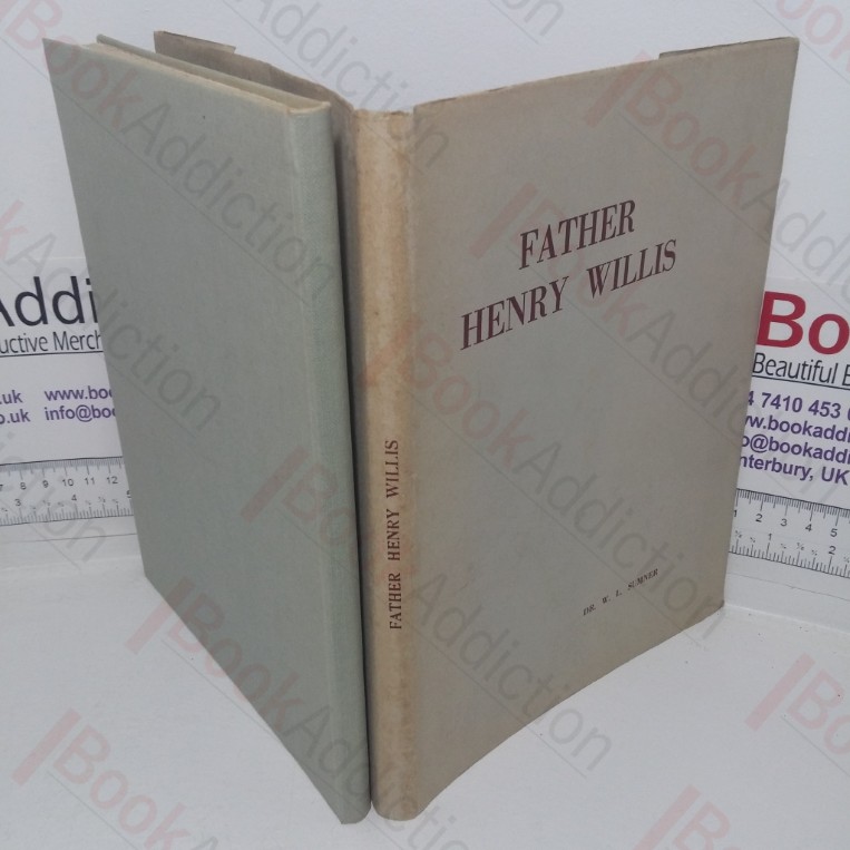 Father Henry Willis: Organ Builder and his Successors