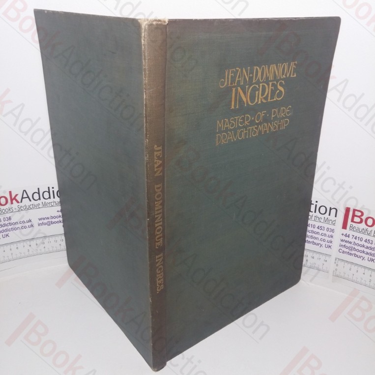 Jean-Dominique Ingres: Master of Pure Draughtsmanship