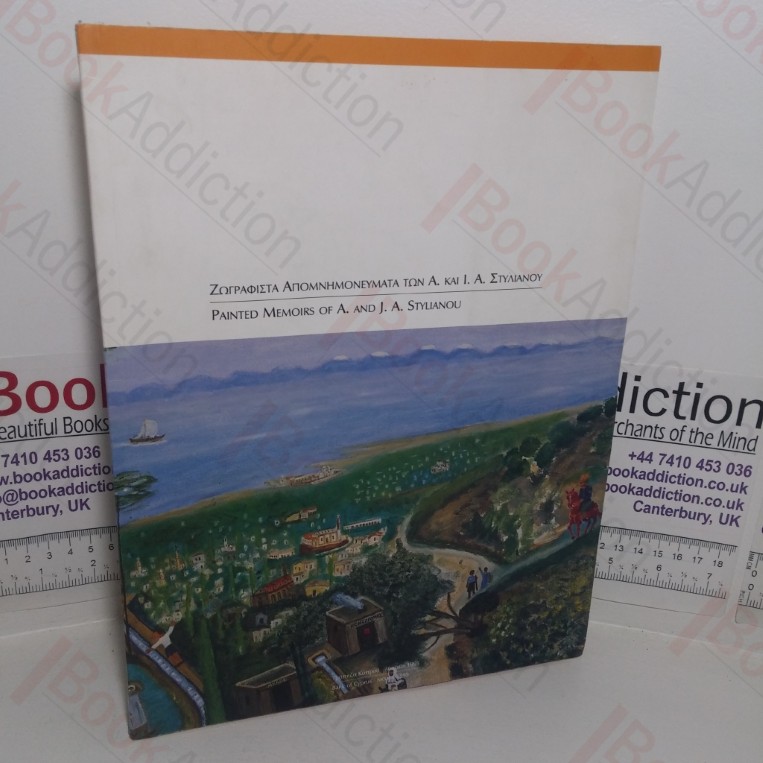 Painted Memoirs of A and J A Stylamou