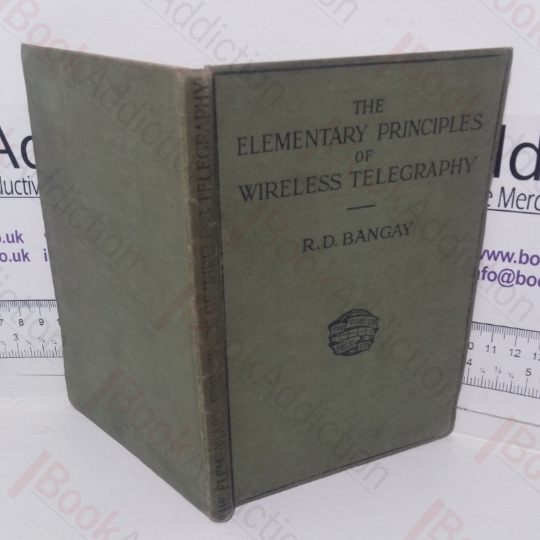 The Elementary Principles of Wireless Telegraphy