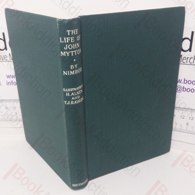 Memoirs of the Late John Mytton, Esq