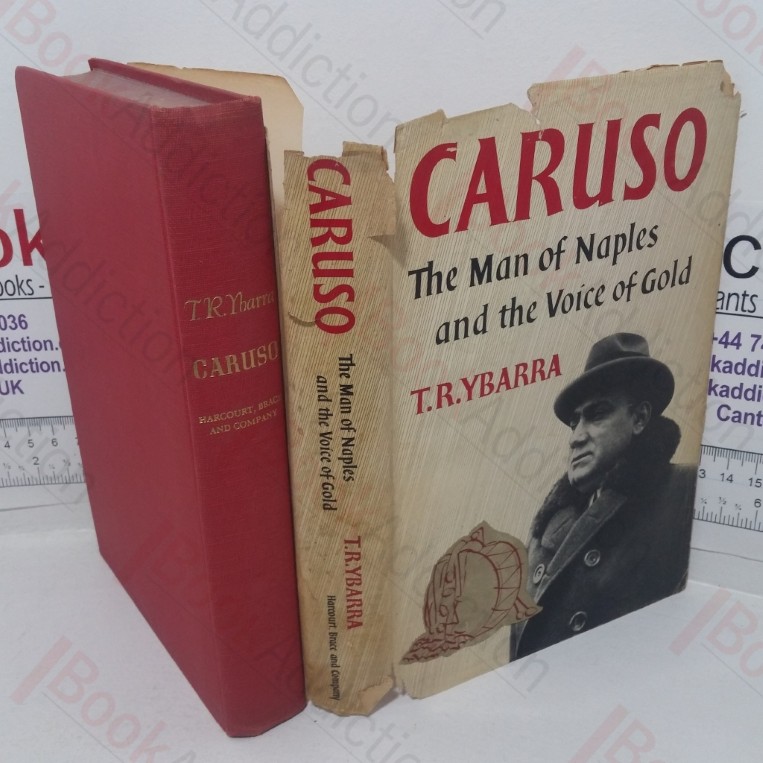Caruso: The Man of Naples and the Voice of Gold