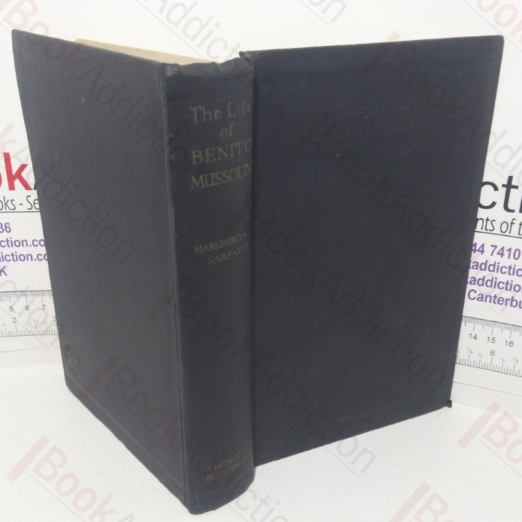 The Life of Benito Mussolini