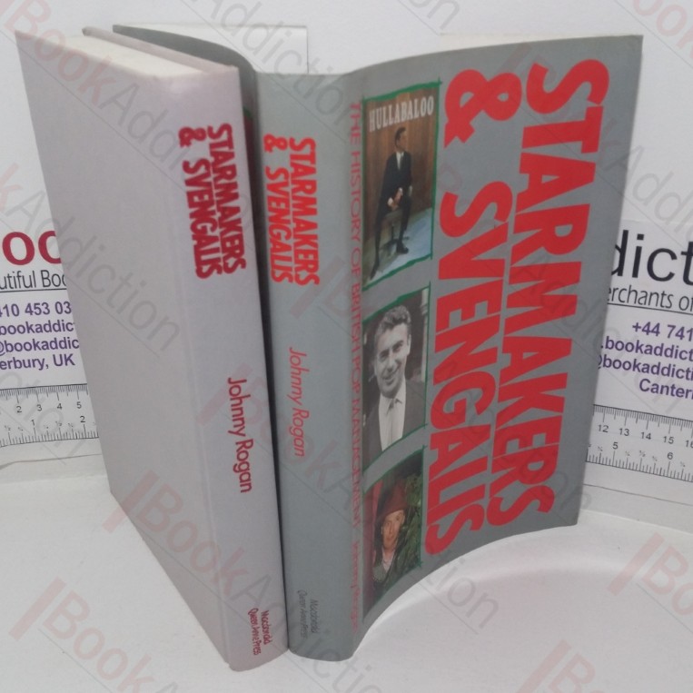 Starmakers and Svengalis: The History of British Pop Management