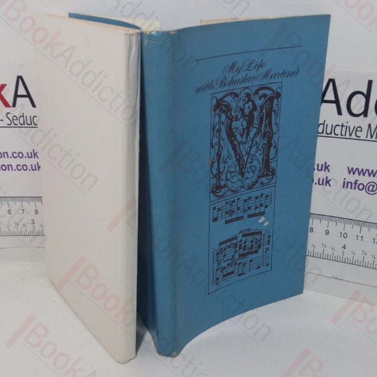 My Life with Bohuslav Martinu