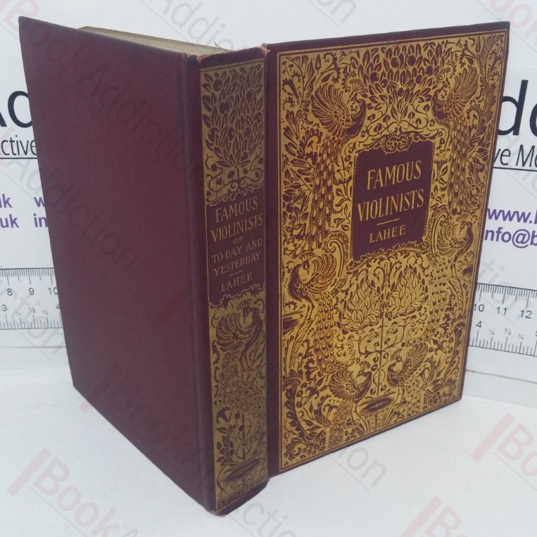 Famous Violinists of To-day and Yesterday