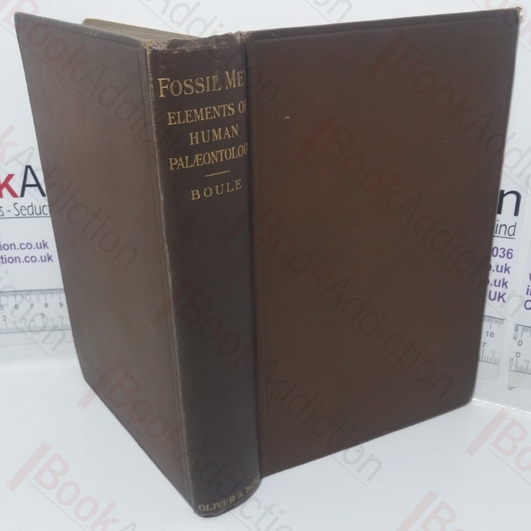 Fossil Men: Elements of Human Palaeontology