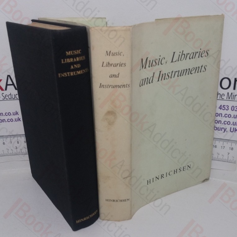 Music, Libraries and Instruments: Papers Read at the Joint Congress, 1969, of the International Association of Music Libraries and the Galpin Society