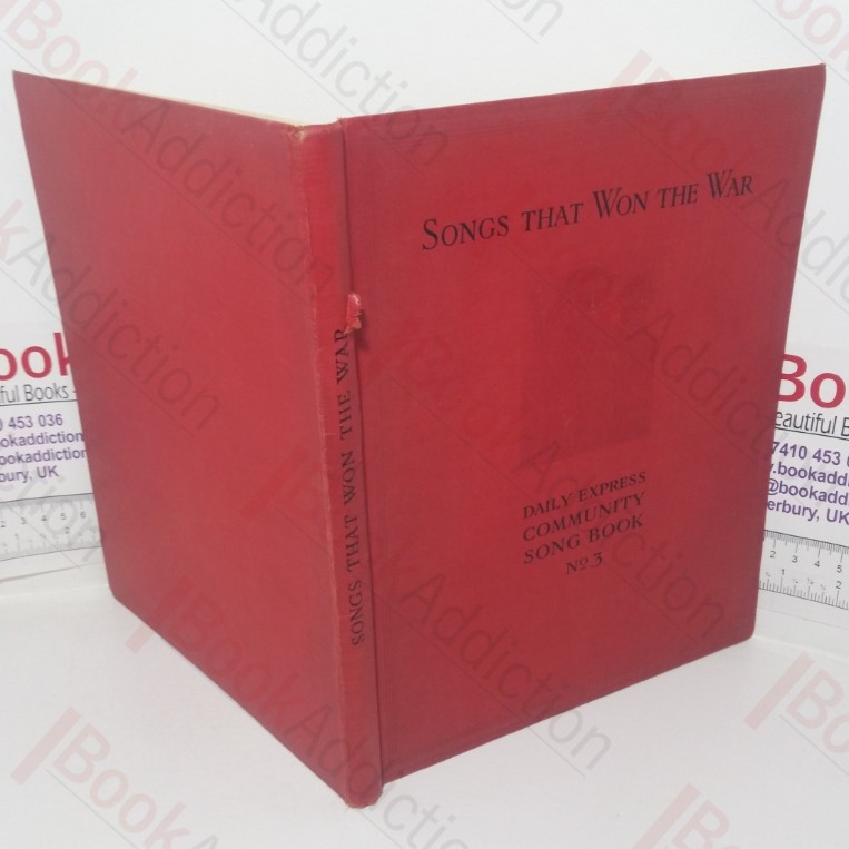 Songs That Won the War: Daily Express Community Song Book, No. 3