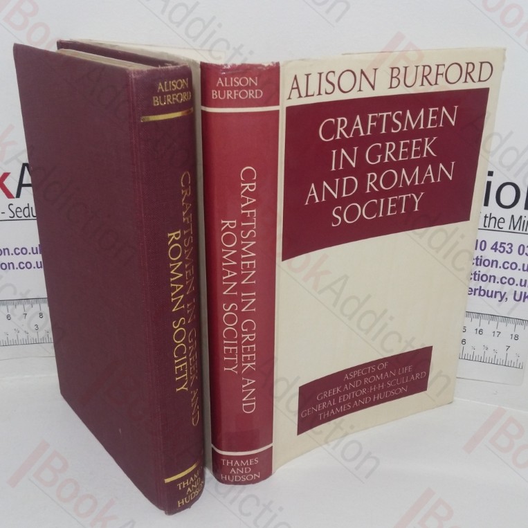 Craftsmen in Greek and Roman Society (Aspects of Greek and Roman Life series)