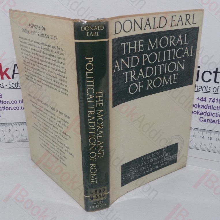 The Moral and Political Tradition of Rome (Aspects of Greek and Roman Life series)