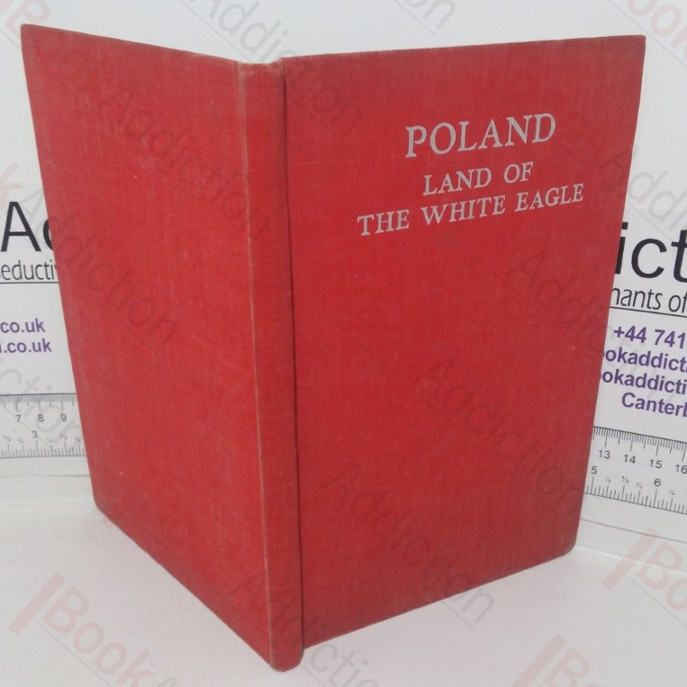 Poland: Land of the White Eagle