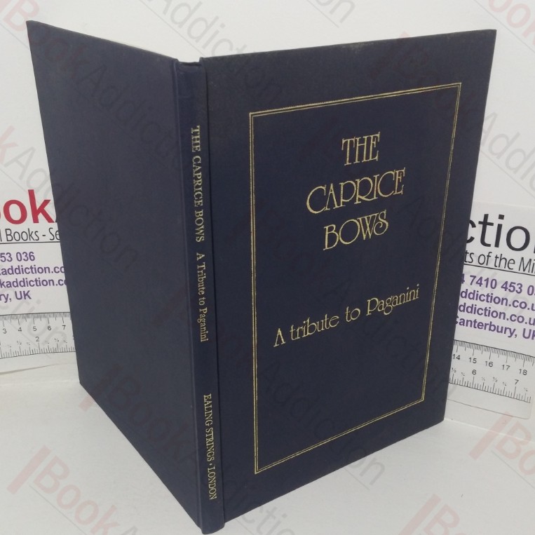 The Caprice Bows: A Tribute to Paganini