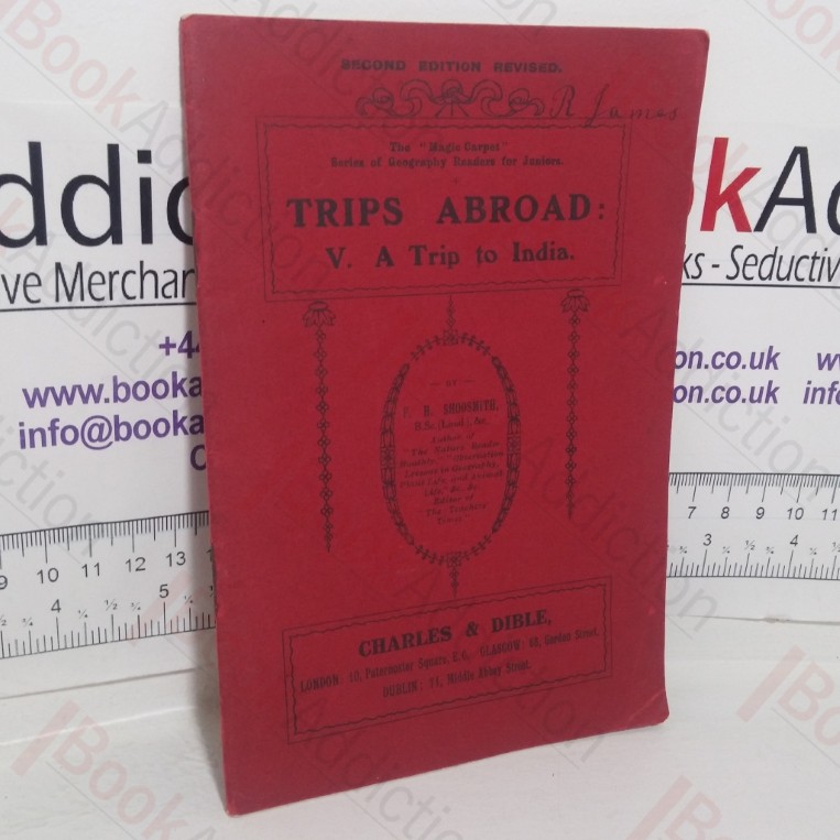 A Trip to India (Trips Abroad V)