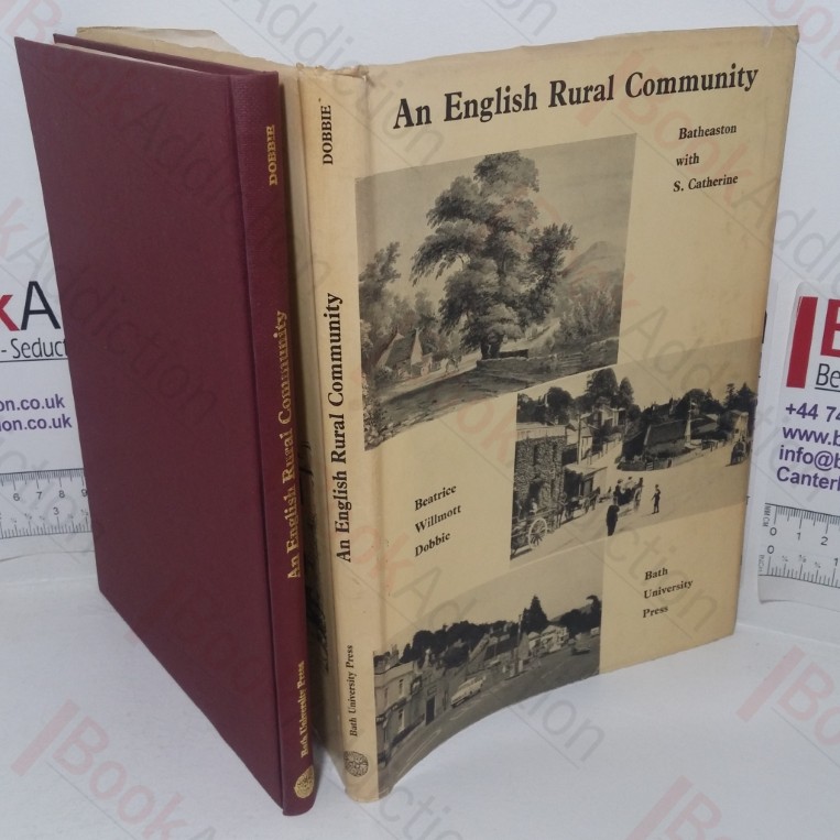 An English Rural Community: Batheaston with S Catherine