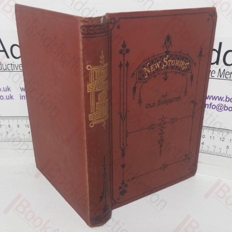 New Stories on Old Subjects