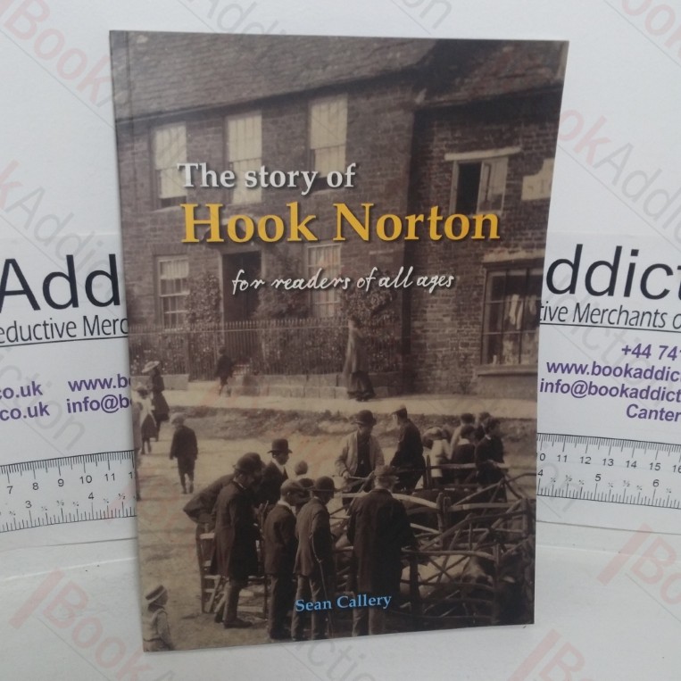 The Story of Hook Norton for Readers of All Ages