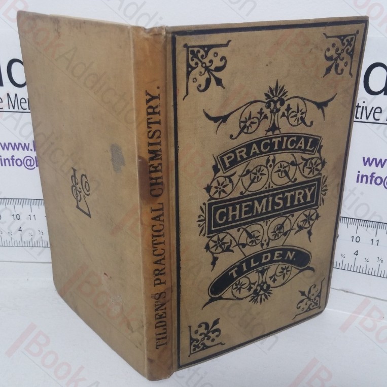 Practical Chemistry: The Principles of Qualitative Analysis