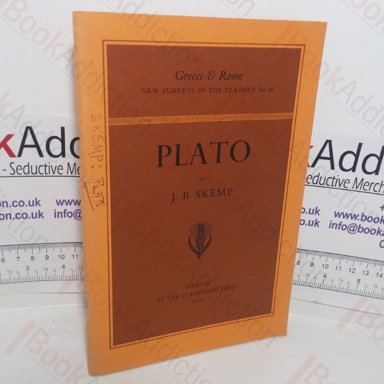 Plato (Greece and Rome, New Surveys in the Classics, No. 10)