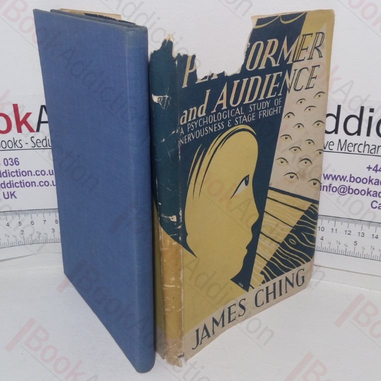 Performance and Audience: An Investigation into the Psychological Causes of Anxiety and Nervousness in Playing, Singing or Speaking Before an Audience
