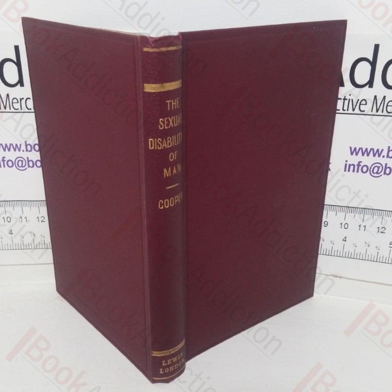 The Sexual Disabilities of Man and Their Treatment