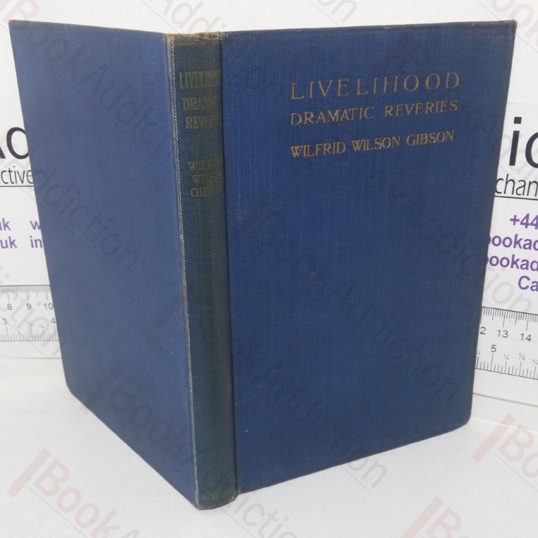 Livelihood, Dramatic Reveries