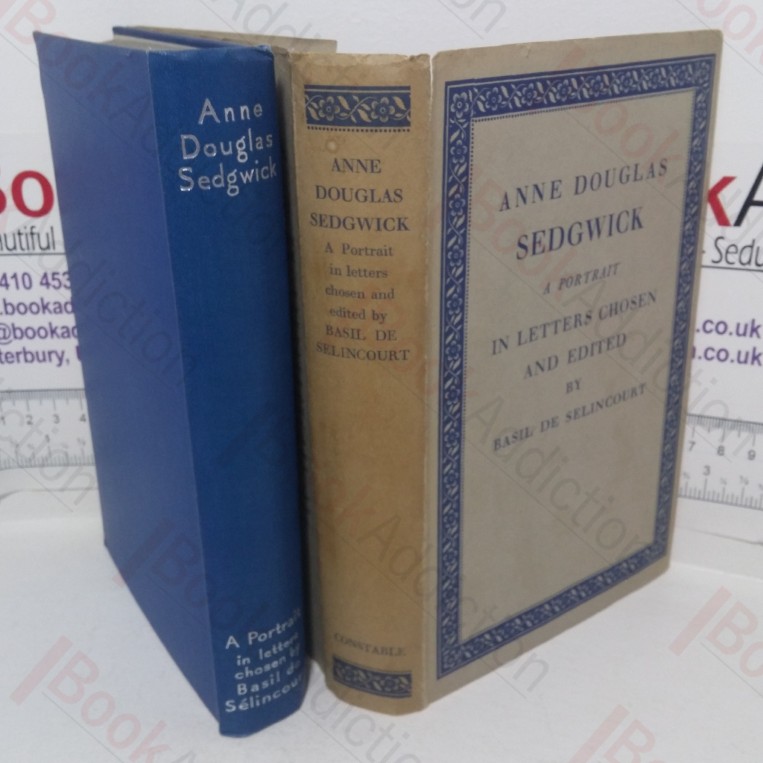 Anne Douglas Sedgwick: A Portrait in Letters