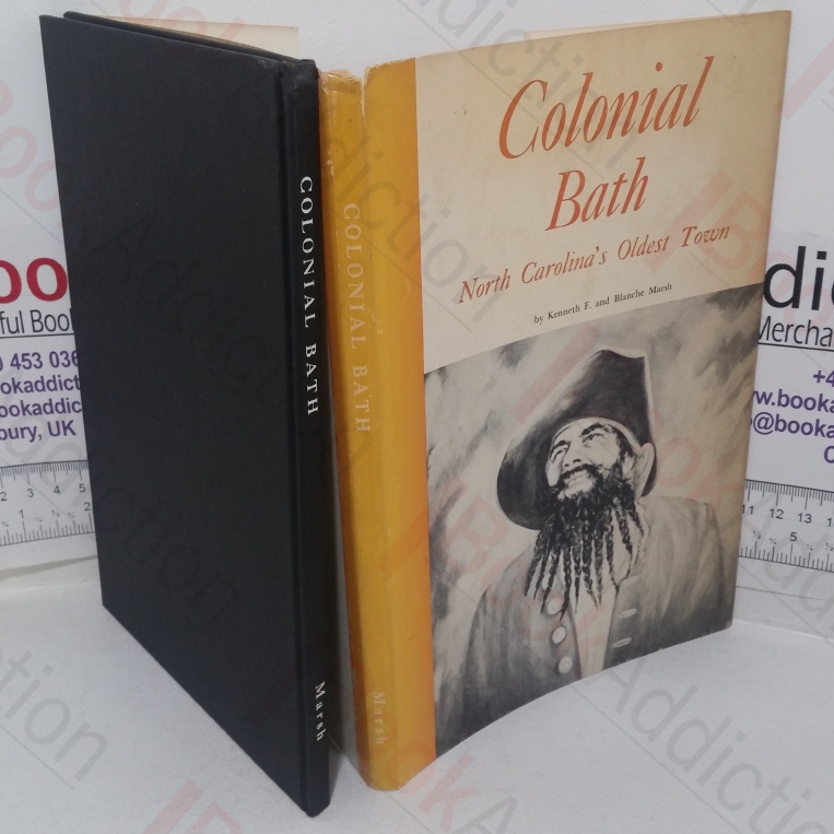 Colonial Bath: North Carolina's Oldest Townn (double Signed)