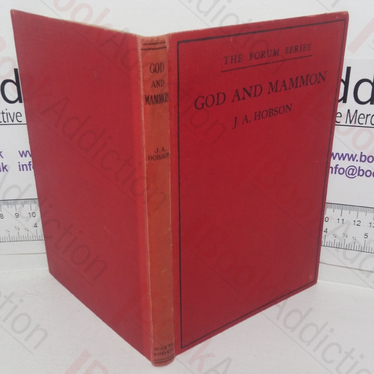 God and Mammon: The Relations of Religion and Economics (The Forum series, No. 18)