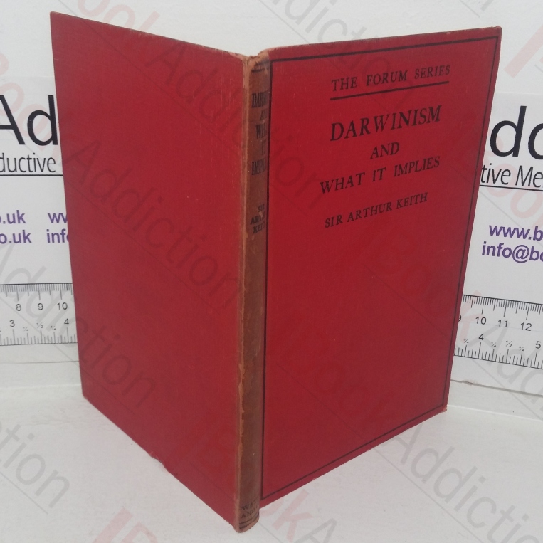 Darwinism and What it Implies (The Forum series, No. 8)