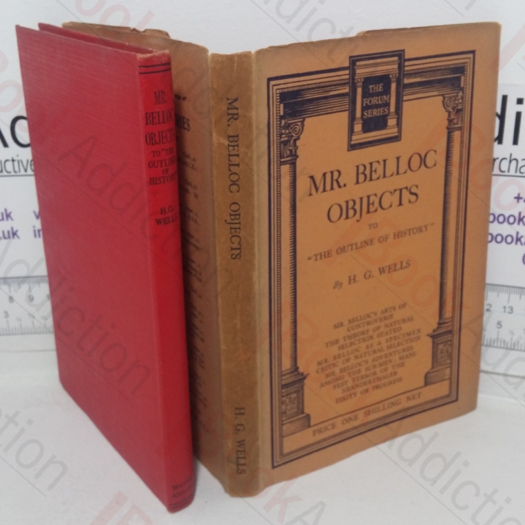 Mr Belloc Objects to 'The Outline of History' (The Forum series)