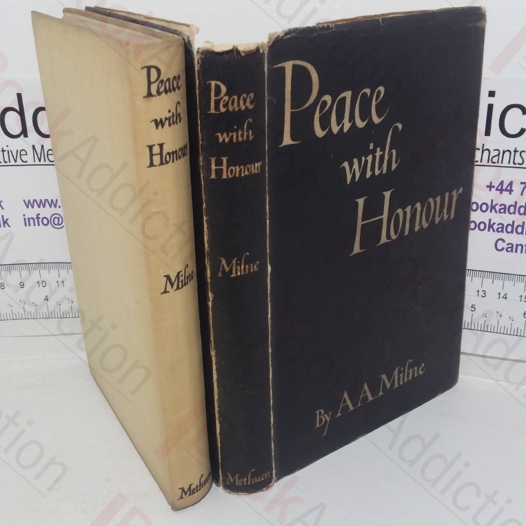 Peace With Honour: An Enquiry into the War Convention