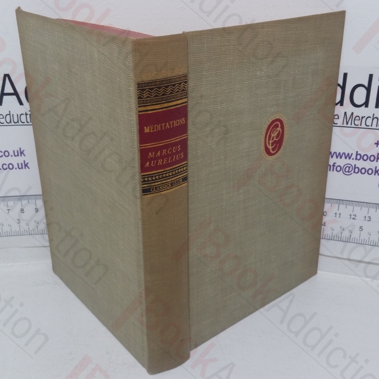 Marcus Aurelius and His Times: The Transition from Paganism to Christianity, Comprising Marcus Aurelius- Meditations / Lucian: Hermotimus, Icaromenippus / Justin Martyr: Dialogue with Trypho- First Apology / Walter Pater: Marius the Epicurean (Selections)
