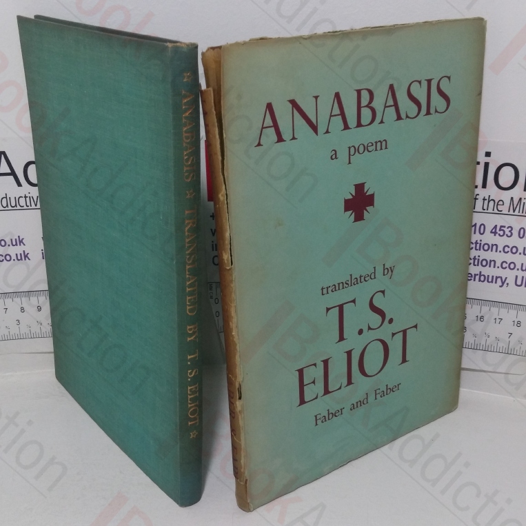 Anabasis: A Poem by St John Perse (Translated by T S Eliot)