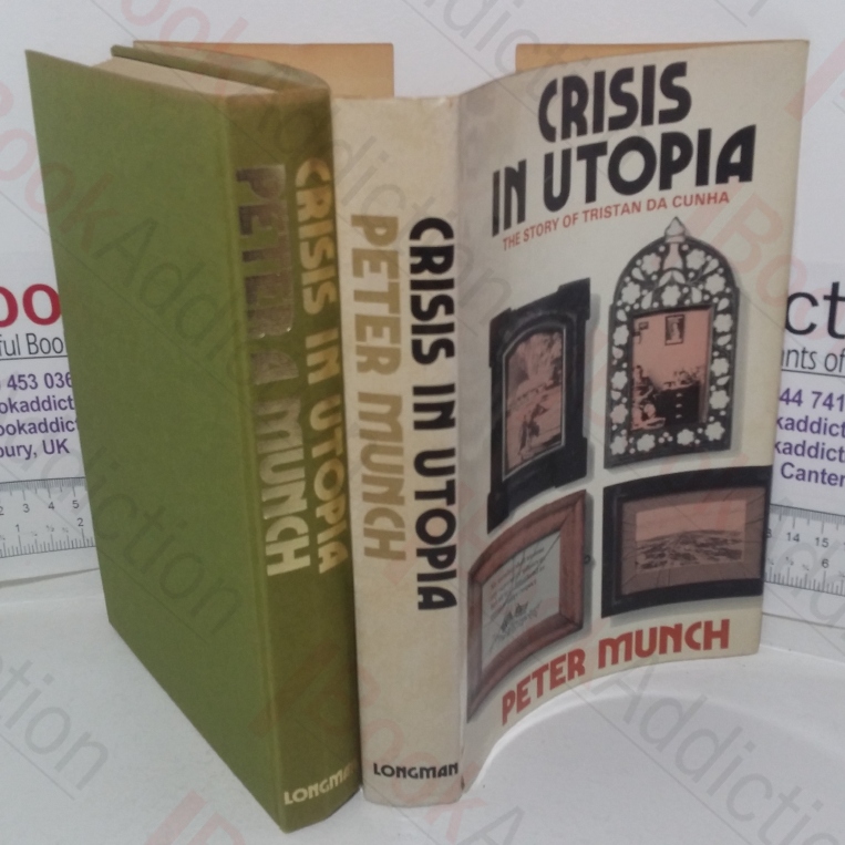 Crisis in Utopia: Tristan da Cunha Since 1871