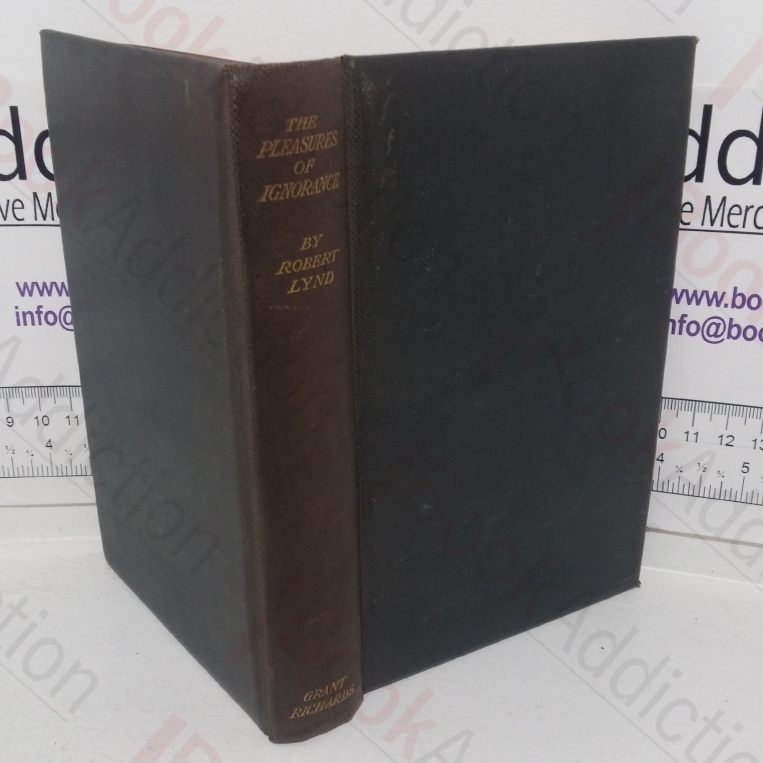 The Pleasures of Ignorance