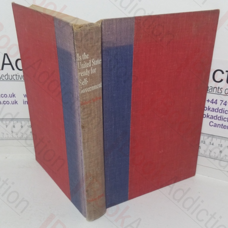 Is the United States Ready for Self-government: A Novel