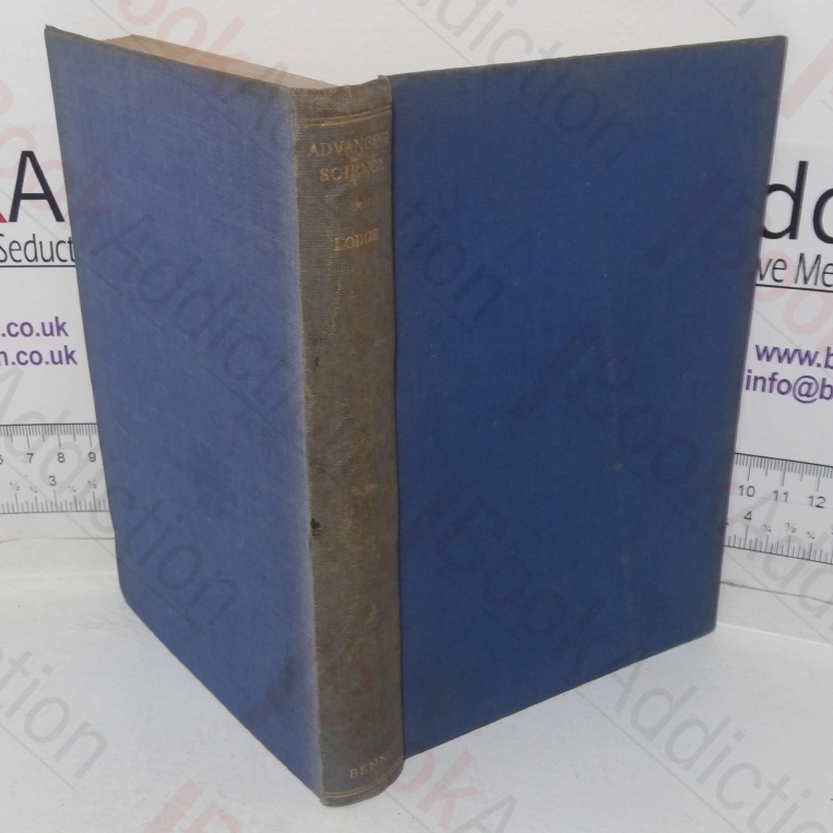 Advancing Science: Being Personal Reminiscences of the British Association in the Nineteenth Century