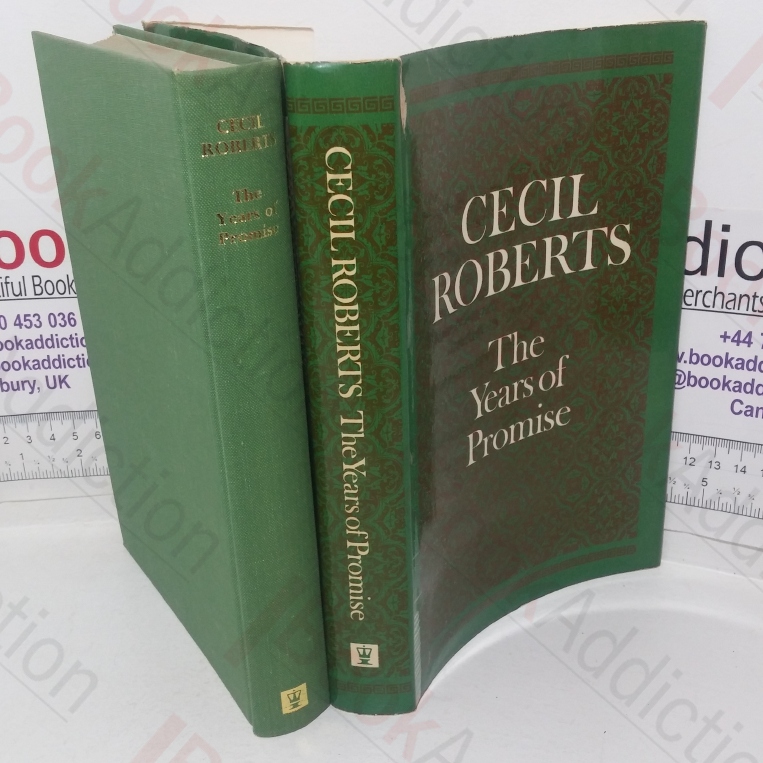 The Years of Promise, Being the Second Book of an Autobiography, 1908-1919