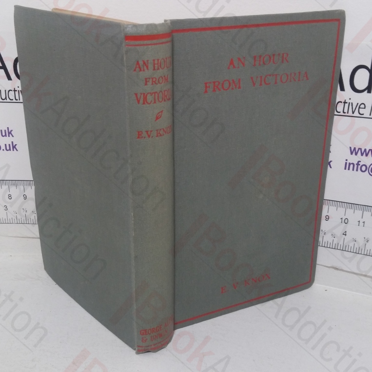 An Hour from Victoria and Some Other Excursions