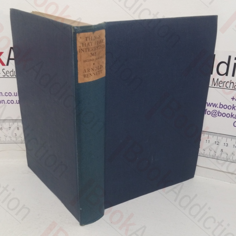 Things That Have Interested Me (Second Series)