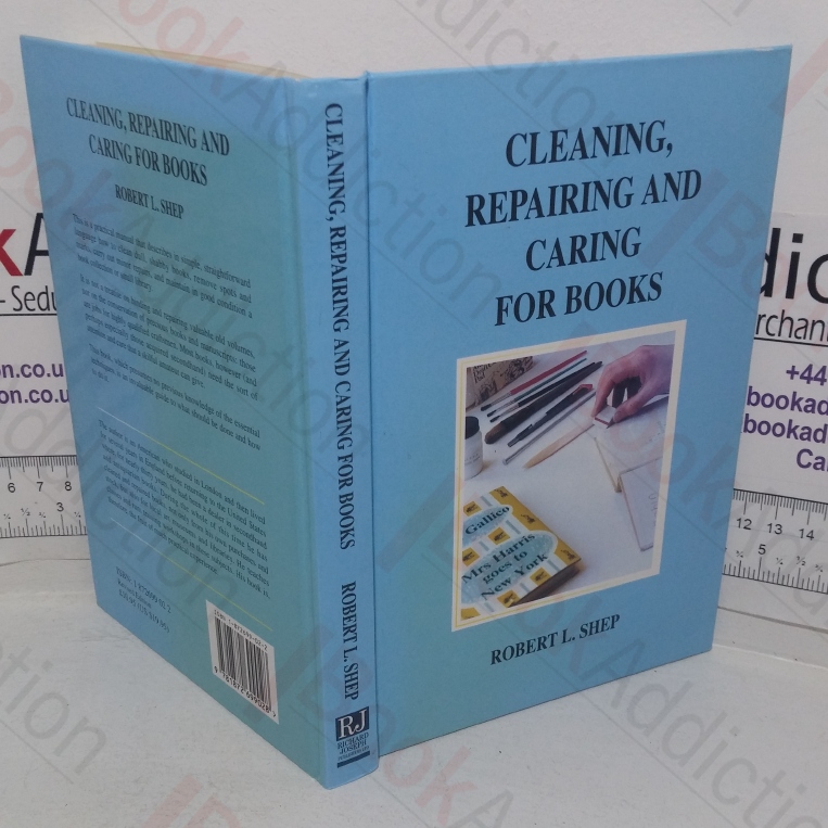 Cleaning, Repairing and Caring for Books: A Practical Guide