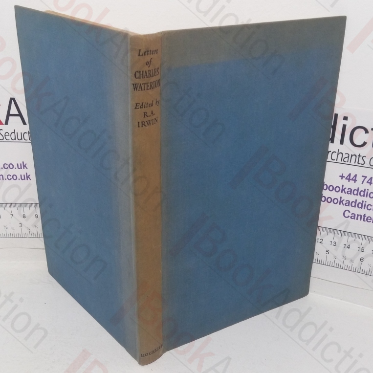 Letters of Charles Waterton of Walton Hall, near Wakefield