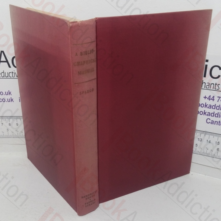 A Bibliographical Manual for Students of the Language and Literature of England and the United States