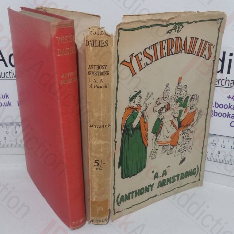 Yesterdailies, Being Some Extracts from the Press of the Past Discovered and Collected