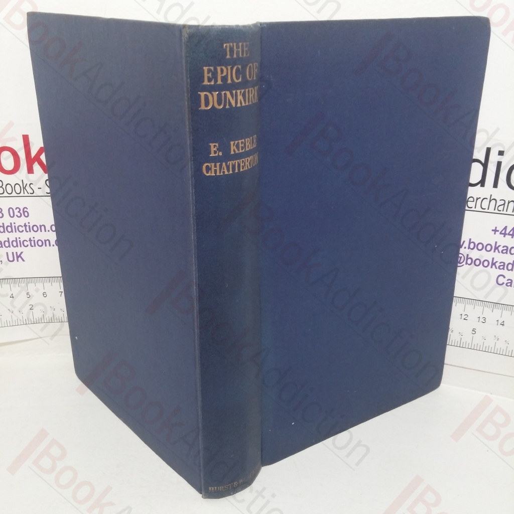 The Epic of Dunkirk (Signed and Inscribed)