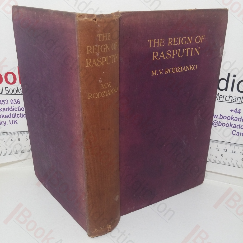 The Reign of Rasputin: An Empire's Collapse